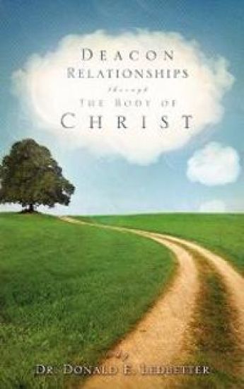 Deacon Relationships Through the Body of Christ