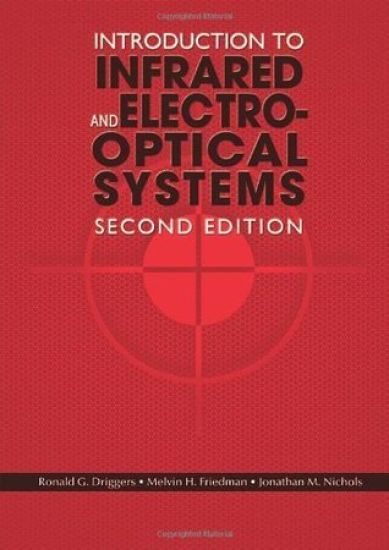 Introduction to Infrared and Electro-Optical Systems, Second Edition