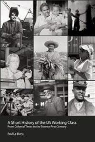 A Short History Of The U.s. Working Class