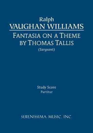 Fantasia on a Theme of Thomas Tallis: Study score