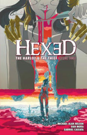 Hexed: The Harlot And The Thief Vol. 3