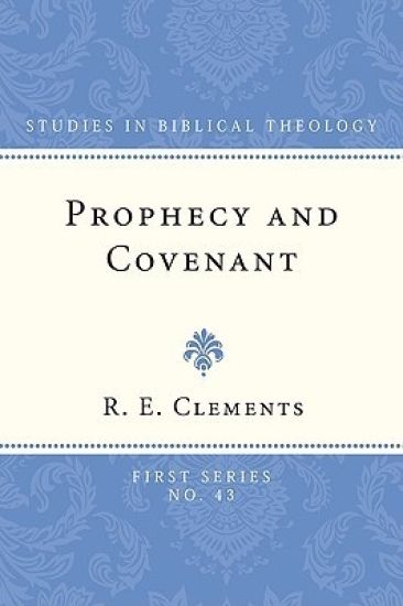 Prophecy and Covenant