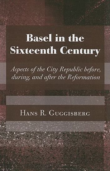 Basel in the Sixteenth Century
