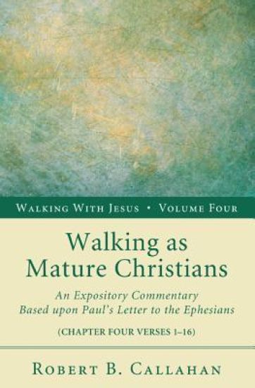 Walking as Mature Christians