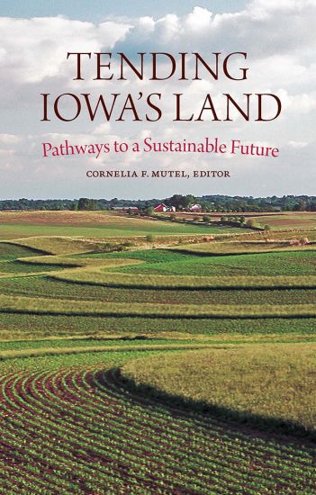 Tending Iowa's Land