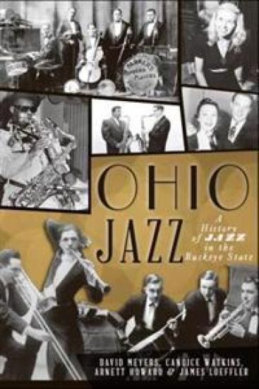 Ohio Jazz: A History of Jazz in the Buckeye State
