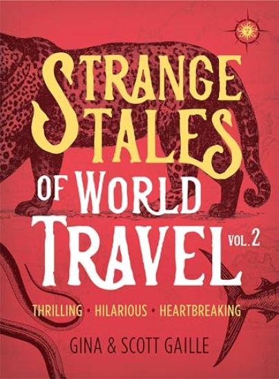 Strange Tales of World Travel, Volume 2