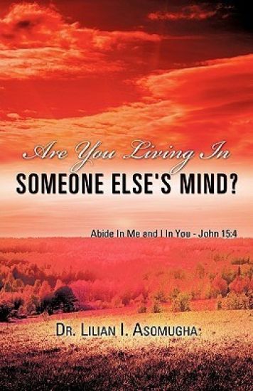 Are You Living In Someone Else's Mind?