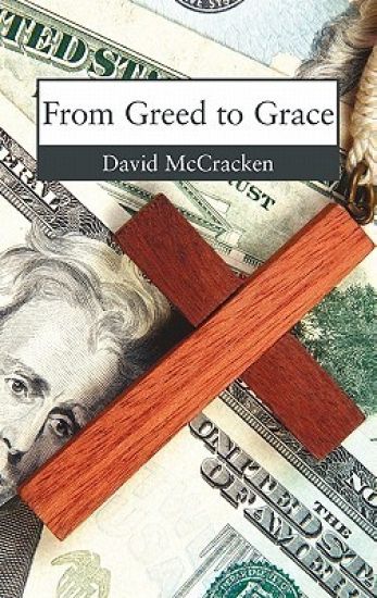From Greed to Grace