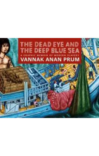 The Dead Eye And The Deep Blue Sea