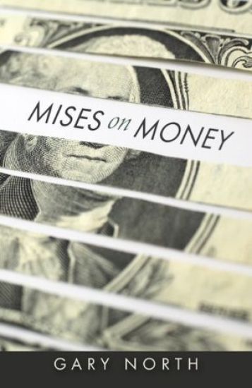 Mises on Money