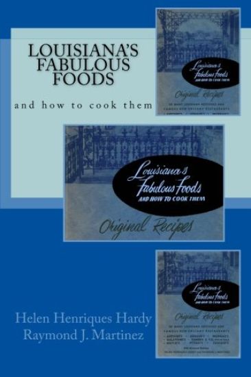 Louisiana's Fabulous Foods and How to Cook Them