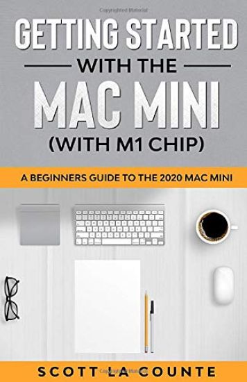 Getting Started With the Mac Mini (With M1 Chip)