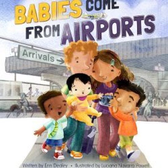 Babies Come from Airports