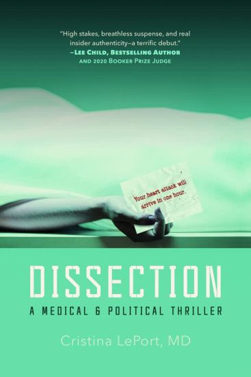 Dissection: A Medical and Political Thriller