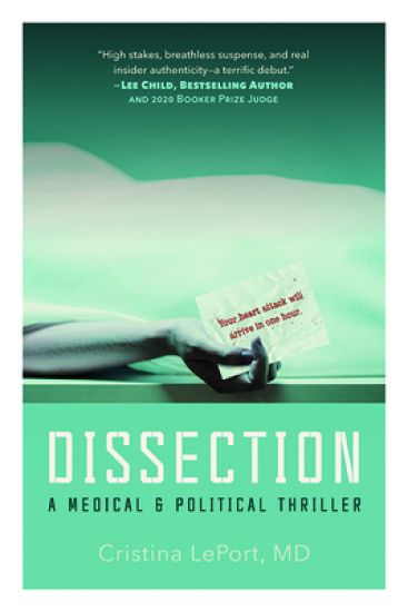 Dissection: A Medical & Political Thriller