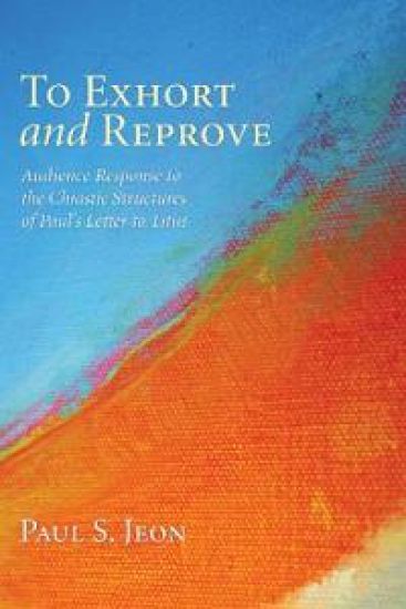 To Exhort and Reprove