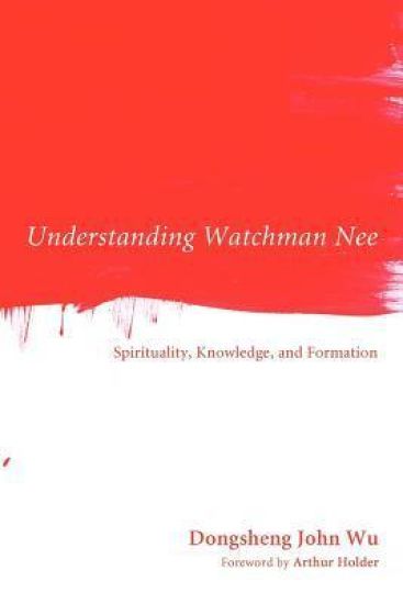 Understanding Watchman Nee