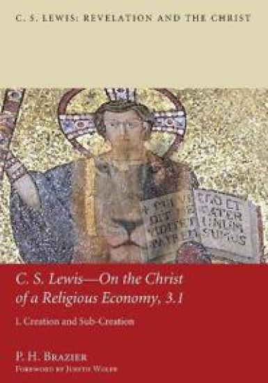 C.S. Lewis-On the Christ of a Religious Economy, 3.1