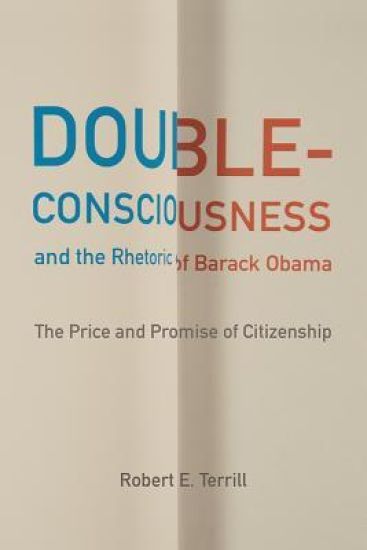 Double-Consciousness and the Rhetoric of Barack Obama