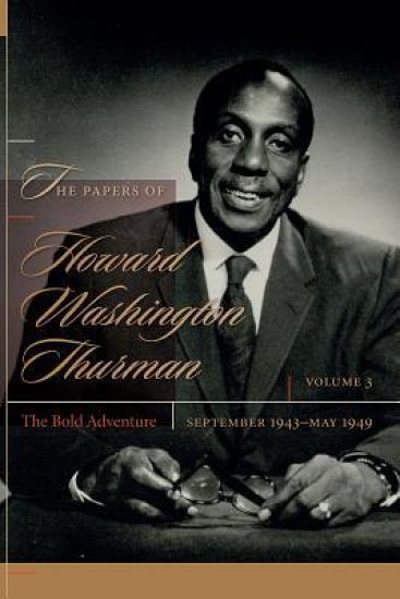 The Papers of Howard Washington Thurman