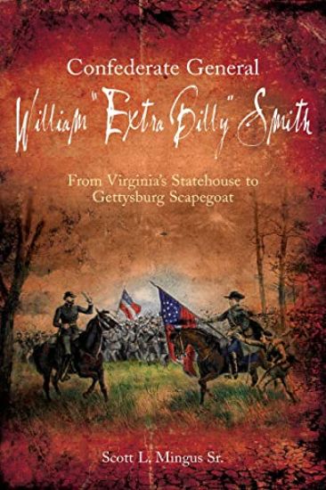 Confederate General William “Extra Billy” Smith
