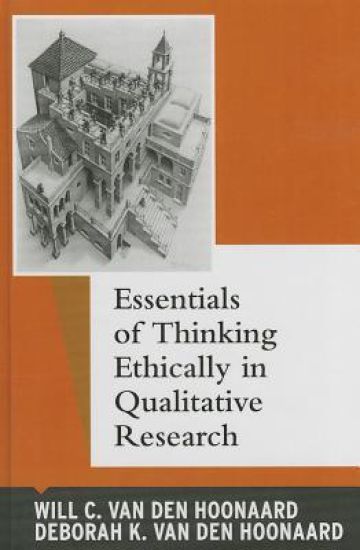 Essentials of Thinking Ethically in Qualitative Research