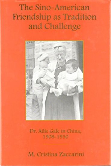 The Sino-American Friendship As Tradition and Challenge