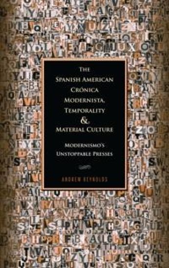 The Spanish American Crónica Modernista, Temporality and Material Culture