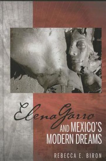 Elena Garro and Mexico's Modern Dreams