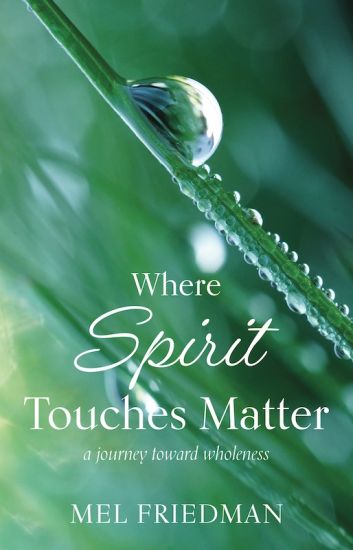 Where Spirit Touches Matter