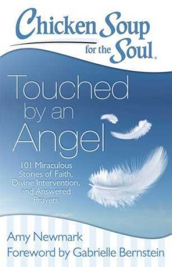 Chicken Soup for the Soul: Touched by an Angel