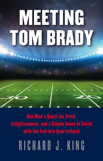 Meeting Tom Brady