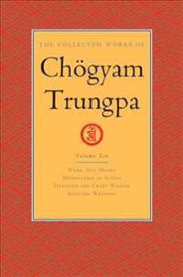The Collected Works of Chögyam Trungpa, Volume 10