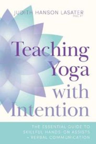 Teaching Yoga with Intention