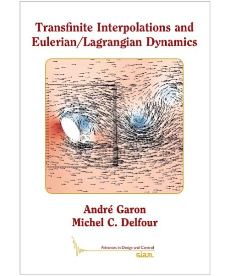Transfinite Interpolations and Eulerian/Lagrangian Dynamics