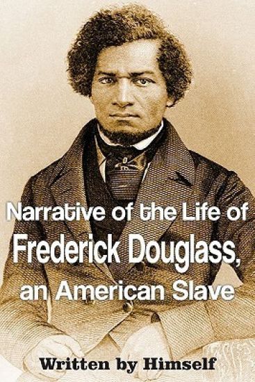 Narrative of the Life of Frederick Douglass, an American Slave