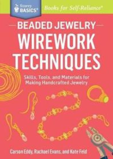 Beaded Jewelry: Wirework Techniques