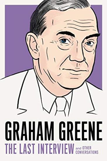 Graham Greene: The Last Interview