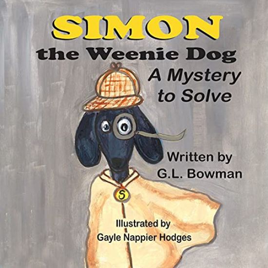 Simon the Weenie Dog: A Mystery to Solve