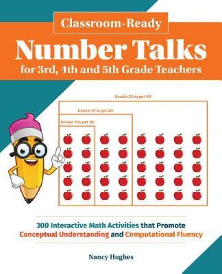 Classroom-ready Number Talks For Third, Fourth And Fifth Grade Teachers
