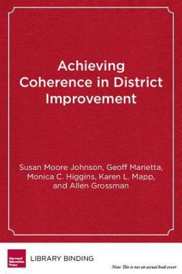 Achieving Coherence in District Improvement