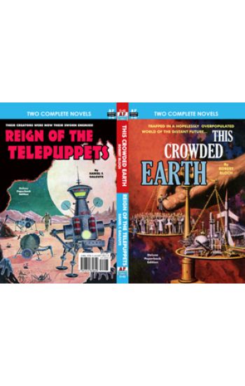 This Crowded Earth & Reign of the Telepuppets