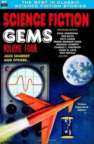 Science Fiction Gems, Volume Four, Jack Sharkey and Others