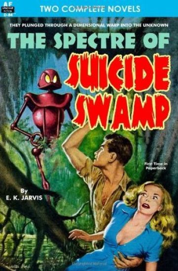 Spectre of Suicide Swamp, The, & It's Magic, You Dope!