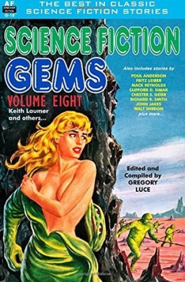 Science Fiction Gems, Volume Eight, Keith Laumer and Others