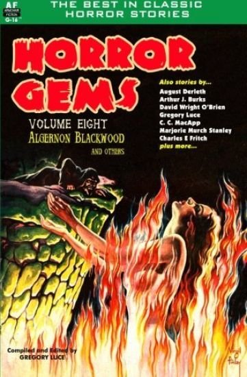 Horror Gems, Volume Eight, Algernon Blackwood and Others