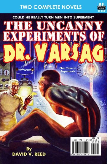 Thunder in the Dawn & The Uncanny Experiments of Dr. Varsag
