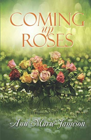 Coming Up Roses