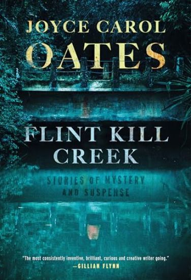 Flint Kill Creek: Stories of Mystery and Suspense